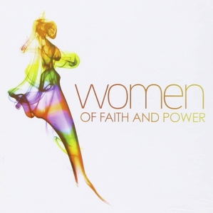 Various Artists - Women Of Faith And Power i gruppen Externt_Lager / Naxoslager hos Bengans Skivbutik AB (4279207)