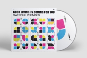 Sweeping Promises - Good Living Is Coming For You i gruppen CD / Pop-Rock hos Bengans Skivbutik AB (4279619)