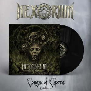 Nexorum - Tongue Of Thorns (Vinyl Lp) i gruppen VINYL / Hårdrock/ Heavy metal hos Bengans Skivbutik AB (4279621)