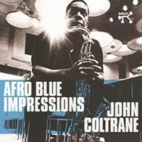 John Coltrane - Afro Blue Impressions (2Lp+Download i gruppen ÖVRIGT / Kommande produkter - 10 procent hos Bengans Skivbutik AB (4280099)