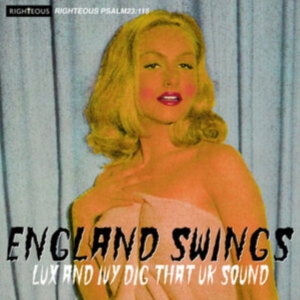 Various Artists - England Swings - Lux And Ivy Dig Th i gruppen ÖVRIGT / Övrigt / aub hos Bengans Skivbutik AB (4280116)