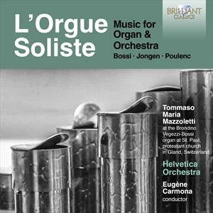 Bossi Marco Enrico Jongen Joseph - Bossi, Jongen & Poulenc: L'orgue So i gruppen Externt_Lager / Naxoslager hos Bengans Skivbutik AB (4281394)