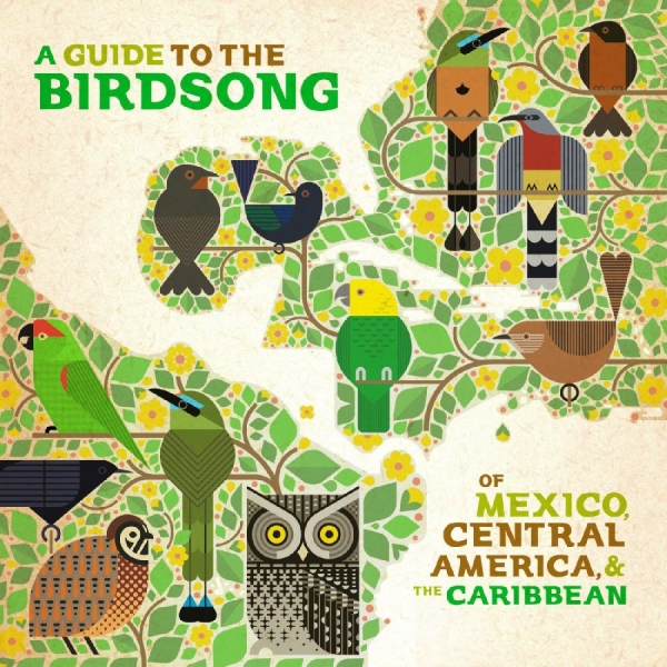 Various Artists - A Guide To The Birdsongs Of Mexico, i gruppen VINYL / Toppsäljare hos Bengans Skivbutik AB (4281690)