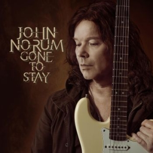 Norum John - Gone To Stay i gruppen CD / Kommande / Rock hos Bengans Skivbutik AB (4282087)