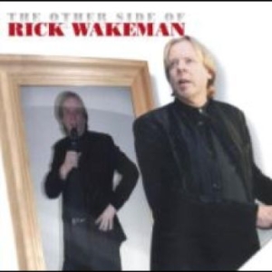 Wakeman Rick - The Other Side Of? i gruppen CD / Pop-Rock hos Bengans Skivbutik AB (4282141)