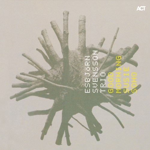 Svensson Esbjörn/E.S.T. - Good Morning Susie Soho i gruppen VINYL / Toppsäljare hos Bengans Skivbutik AB (4284440)