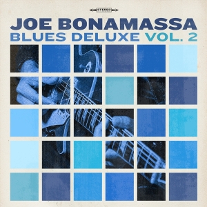 Joe Bonamassa - Blues Deluxe Vol.2 i gruppen CD / Blues,Pop-Rock hos Bengans Skivbutik AB (4284562)