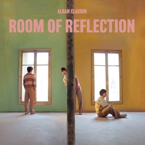 Claudin Alban - Room Of Reflection i gruppen ÖVRIGT / Övrigt / aub hos Bengans Skivbutik AB (4284647)