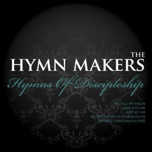 The Hymn Makers - Hymns Of Discipleship i gruppen Externt_Lager / Naxoslager hos Bengans Skivbutik AB (4284766)