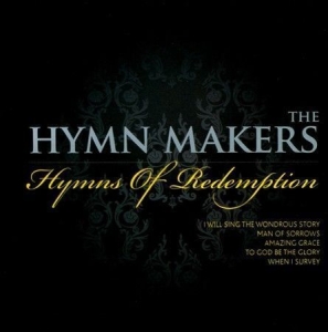 The Hymn Makers - Hymns Of Redemption i gruppen Externt_Lager / Naxoslager hos Bengans Skivbutik AB (4284768)