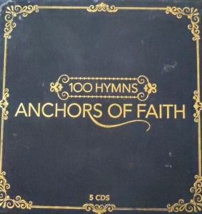 Various Artists - 100 Hymns - Anchors Of Faith i gruppen Externt_Lager / Naxoslager hos Bengans Skivbutik AB (4284769)