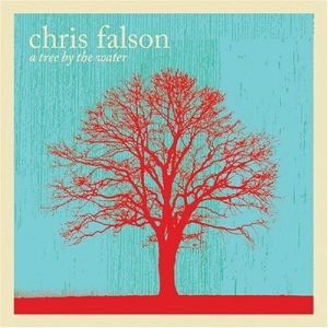 Falson Chris - A Tree By The Water i gruppen Externt_Lager / Naxoslager hos Bengans Skivbutik AB (4284808)