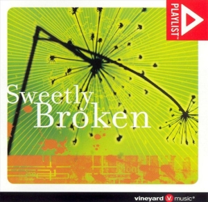 Various Artists - Sweetly Broken i gruppen Externt_Lager / Naxoslager hos Bengans Skivbutik AB (4284914)