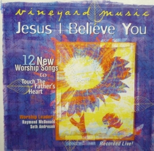 Various Artists - Jesus I Believe You i gruppen Externt_Lager / Naxoslager hos Bengans Skivbutik AB (4284941)