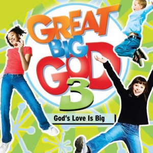 Various Artists - Great Big God 3 - God's Love Is Big i gruppen Externt_Lager / Naxoslager hos Bengans Skivbutik AB (4284954)
