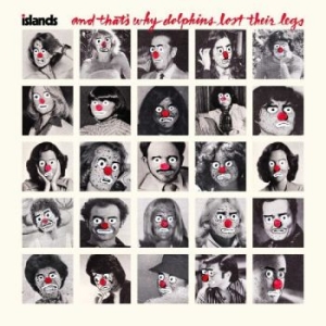 Islands - And That's Why Dolphins Lost Their i gruppen CD / Hårdrock,Pop-Rock hos Bengans Skivbutik AB (4285950)