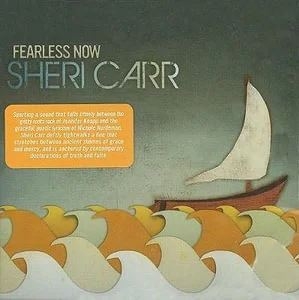 Carr Sheri - Fearless Now i gruppen Externt_Lager / Naxoslager hos Bengans Skivbutik AB (4285983)