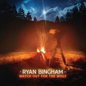 Bingham Ryan - Watch Out For The Wolf i gruppen VINYL / Pop hos Bengans Skivbutik AB (4286935)