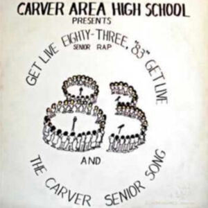 Carver Area High Street Seniors - Get Live '83 (The Senior Rap) i gruppen ÖVRIGT / Övrigt / aub hos Bengans Skivbutik AB (4286940)