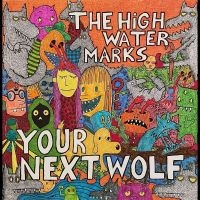 High Water Marks The - Your Next Wolf i gruppen VINYL / Pop-Rock hos Bengans Skivbutik AB (4287748)