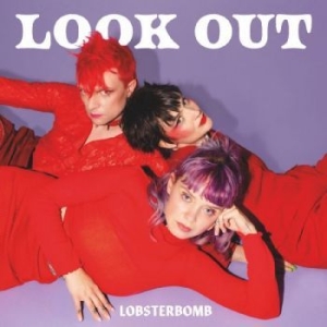 Lobsterbomb - Look Out (Red Vinyl) i gruppen VINYL / Hårdrock,Pop-Rock hos Bengans Skivbutik AB (4287757)