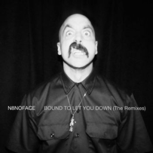 N8Noface - Bound To Let You Down (The Remixes) i gruppen VINYL / Pop-Rock hos Bengans Skivbutik AB (4287770)