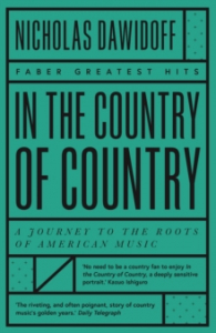 Nicholas Dawidoff - In the Country Of Country. A Journey To The Roots Of American Music in the group OUR PICKS / Recommended Music Books at Bengans Skivbutik AB (4287833)
