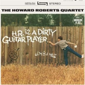 Roberts Howard - H.R. Is A Dirty Guitar Player i gruppen VINYL / Jazz/Blues hos Bengans Skivbutik AB (4288008)