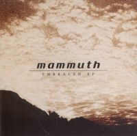 Mammuth - Embraced Ep i gruppen CD / Pop-Rock hos Bengans Skivbutik AB (4288060)