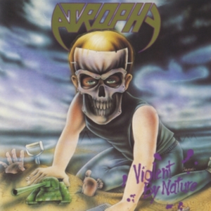 Atrophy - Violent By Nature (Green Vinyl Lp) i gruppen VINYL / Hårdrock hos Bengans Skivbutik AB (4288095)