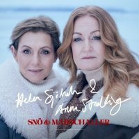 Helen Sjöholm Anna Stadling - Snö & Marschaller i gruppen VINYL / Pop hos Bengans Skivbutik AB (4288557)