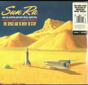 Sun Ra - The Space Age Is Here To Stay i gruppen VINYL / Jazz hos Bengans Skivbutik AB (4290399)