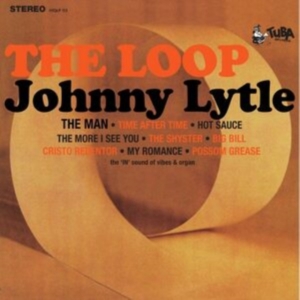 Lytle Johnny - The Loop i gruppen VINYL / Pop-Rock,RnB-Soul hos Bengans Skivbutik AB (4290442)