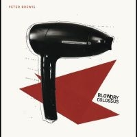 Brewis Peter - Blowdry Colossus i gruppen CD / Hårdrock,Pop-Rock hos Bengans Skivbutik AB (4290577)