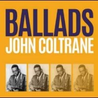 Coltrane John - Ballads i gruppen CD / Jazz hos Bengans Skivbutik AB (4290586)