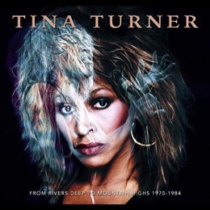 Turner Tina - From Rivers Deep To Mountains High i gruppen CD / Pop-Rock hos Bengans Skivbutik AB (4290587)