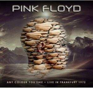 Pink Floyd - Any Colour You Like - Live In Frank i gruppen CD / Pop-Rock hos Bengans Skivbutik AB (4290590)