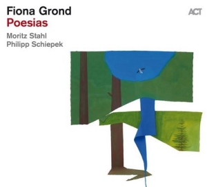 Grond Fiona - Poesias i gruppen CD / Jazz hos Bengans Skivbutik AB (4290761)