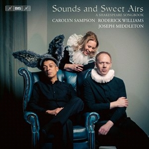 Carolyn Sampson Roderick Williams - Sounds & Sweet Airs - A Shakespeare i gruppen MUSIK / SACD / Klassiskt hos Bengans Skivbutik AB (4290790)