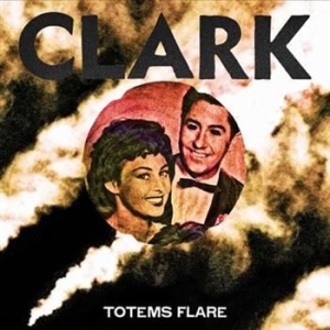 Clark - Totems Flare Lp i gruppen VINYL / Pop-Rock hos Bengans Skivbutik AB (4290858)