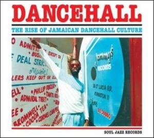 Soul Jazz Records Presents - Dancehall Vol 1:Rise Of Jamaican Da i gruppen VINYL / Reggae hos Bengans Skivbutik AB (4290865)