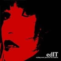 Edit - Crying Over Pros For No Reason i gruppen CD / Pop-Rock hos Bengans Skivbutik AB (4291022)