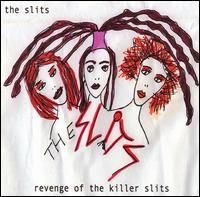 The Slits - Revenge Of The Killer Slits i gruppen CD / Pop-Rock hos Bengans Skivbutik AB (4291045)