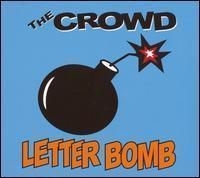 Crowd The - Letter Bomb i gruppen CD / Pop-Rock hos Bengans Skivbutik AB (4291112)