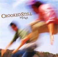 Crooked Still - Hop High i gruppen CD / Pop-Rock hos Bengans Skivbutik AB (4291134)