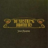 Deadstring Brothers - Silver Mountain i gruppen CD / Country hos Bengans Skivbutik AB (4291162)