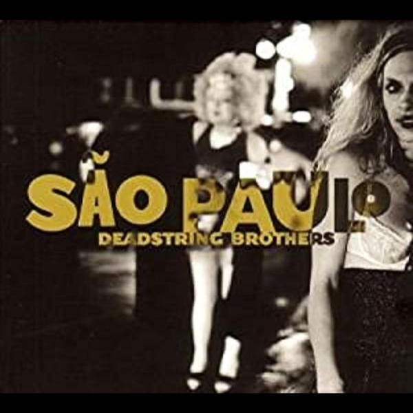 Deadstring Brothers - Sao Paulo i gruppen CD / Toppsäljare hos Bengans Skivbutik AB (4291163)