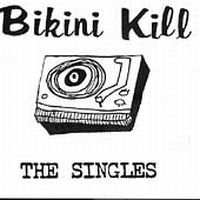 Bikini Kill - The Singles i gruppen CD / Pop-Rock hos Bengans Skivbutik AB (4291178)