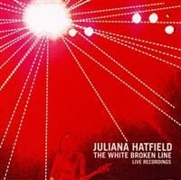 Hatfield Juliana - The White Broken Line - Live Record i gruppen CD / Pop-Rock hos Bengans Skivbutik AB (4291196)