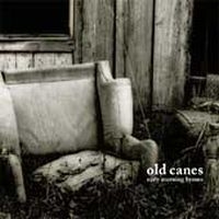Old Canes - Deleted - Early Morning Hymns i gruppen CD / Pop-Rock hos Bengans Skivbutik AB (4291223)